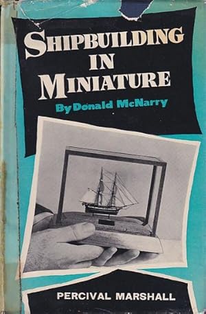 Image du vendeur pour SHIPBUILDING IN MINIATURE mis en vente par Jean-Louis Boglio Maritime Books