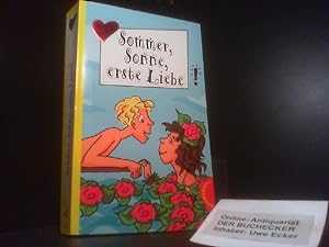 Bild des Verkäufers für Sommer, Sonne, erste Liebe! : [alle Mädchenbuch-Autorinnen in einem Band!]. Freche Mädchen - freche Bücher! zum Verkauf von Der Buchecker