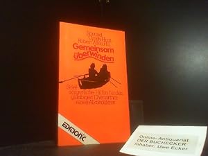 Bild des Verkufers fr Gemeinsam berwinden : seelsorgerl. Hilfen fr d. glubigen Ehepartner e. Alkoholikers. Jim u. Cyndy Hunt ; Robert Allen Hill. [bers.: Litera ; Kretschmer] / Edition C / T ; Nr. 66 zum Verkauf von Der Buchecker