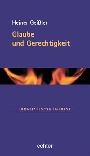 Bild des Verkufers fr Glaube und Gerechtigkeit: Ignatianische Impulse zum Verkauf von Gerald Wollermann