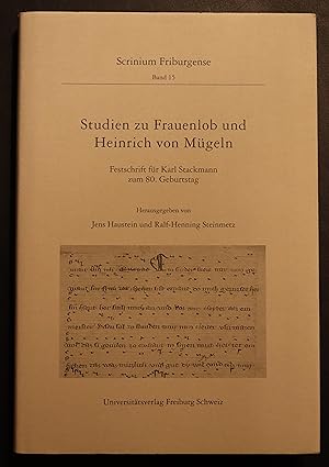 Bild des Verkufers fr Studien zu Frauenlob und Heinrich von Mgeln. Festschrift fr Karl Stackmann zum 80. Geburtstag zum Verkauf von Simon Hausstetter