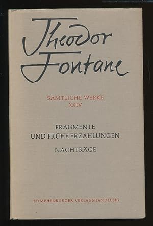 Sämtliche Werke. 3. Abteilung. Fontane als Autobiograph, Lyriker, Kritiker und Essyist. Band XXIV...