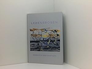 Imagen del vendedor de Lebensbogen: Gedichte und Grafiken Gedichte und Grafiken a la venta por Book Broker