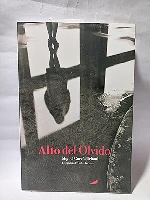 Imagen del vendedor de Alto del Olvido a la venta por Libros de Ultramar Alicante