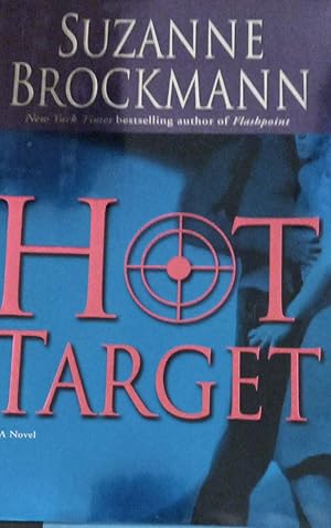 Seller image for Hot Target: A Novel for sale by The Book House, Inc.  - St. Louis