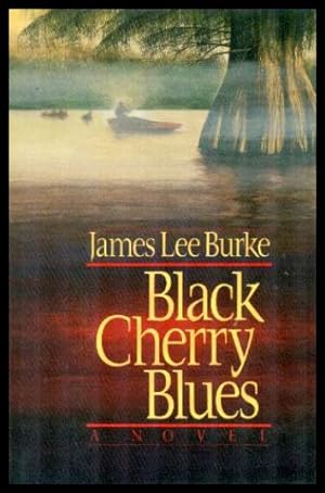 BLACK CHERRY BLUES - A Dave Robicheaux Mystery