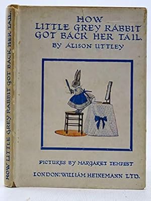 Seller image for How Little Grey Rabbit Got Back Her Tail for sale by WeBuyBooks