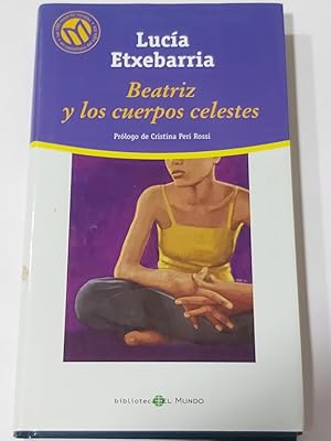 Imagen del vendedor de Beatriz y los cuerpos celestes a la venta por Libros Ambig