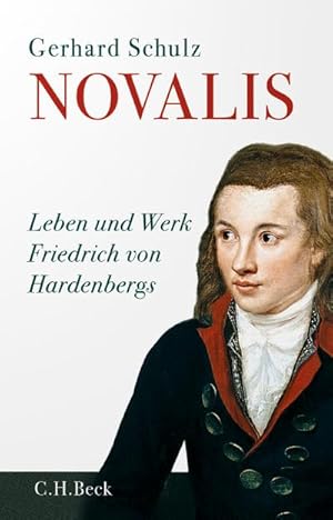 Bild des Verkufers fr Novalis : Leben und Werk Friedrich von Hardenbergs zum Verkauf von AHA-BUCH GmbH