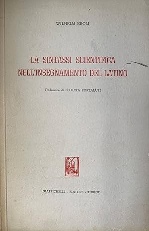 La sintassi scientifica nell'insegnamento del Latino