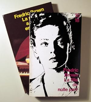 Image du vendeur pour LA FILLE DE NULLE PART- LA MORT A SES ENTRES (2 romans policiers) - Paris 1993 mis en vente par Llibres del Mirall