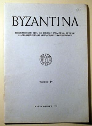 Seller image for BYZANTINA. Citas y reminicencias bblicas en las naforas griegas ms primitivas - Tesalonica 1972 for sale by Llibres del Mirall