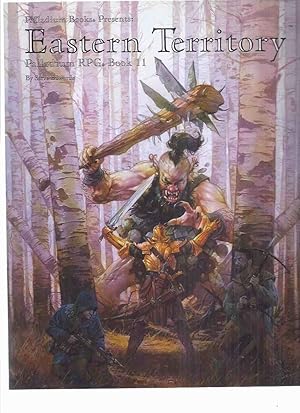 Seller image for Palladium Books Presents: Eastern Territory, Book 11 ( Eleven ) ( Fantasy RPG / Role-Playing Game ) for sale by Leonard Shoup