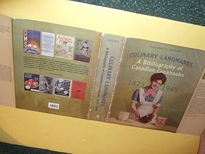 Culinary Landmarks A Bibliography of Canadian Cookbooks 1825 - 1949 (inc Newfoundland Labrador No...