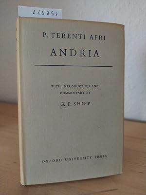 Bild des Verkufers fr P. Terenti Afri Andria. [With Introduction and Commentary by G. P. Shipp]. zum Verkauf von Antiquariat Kretzer