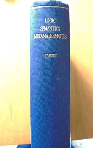 Logic, semantics, metamathematics. Papers from 1923 to 1938