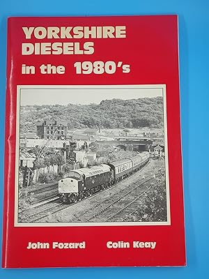 Image du vendeur pour Yorkshire Diesels in the 1980s mis en vente par Nineveh Books