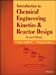 Imagen del vendedor de Introduction to Chemical Engineering Kinetics and Reactor Design [Hardcover ] a la venta por booksXpress