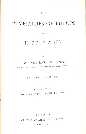 Bild des Verkufers fr The Universities Of Europe In The Middle Ages. In Two Volumes. Vol. II, Part II English Universities - Student Life zum Verkauf von WeBuyBooks