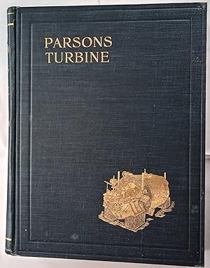 The Evolution of the Parsons Steam Turbine