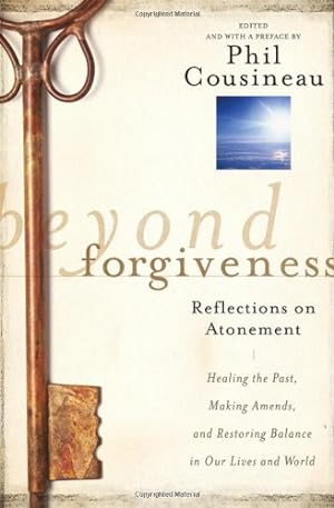 Seller image for Beyond Forgiveness: Reflections on Atonement [Paperback ] for sale by booksXpress