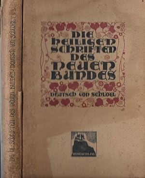 Die heiligen Schriften des Neuen Bundes. Aus dem Urtext übersetzt, mit Erläuterungen und einer Ei...