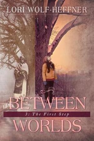 Bild des Verkufers fr Between Worlds 3: The First Step [Soft Cover ] zum Verkauf von booksXpress