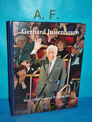 Immagine del venditore per Gerhard Jussenhoven : man m��te nochmal Zwanzig sein , zu seinem 100. Geburtstag / mit 3 CD's hrsg. von Helmar Harald Fischer venduto da Antiquarische Fundgrube e.U.