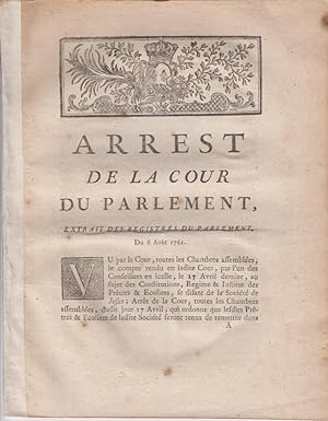 Imagen del vendedor de Arrest de la cour du Parlement : extrait de ses registres du 6. Aout 1761. a la venta por PRISCA