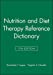 Imagen del vendedor de Nutrition and Diet Therapy Reference Dictionary [Hardcover ] a la venta por booksXpress