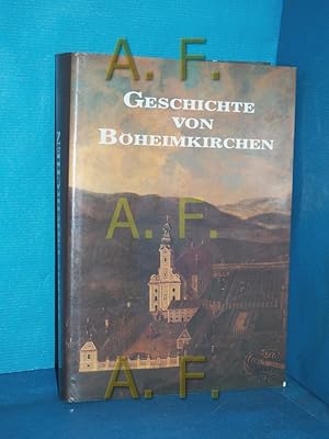 Bild des Verkufers fr Geschichte von Bheimkirchen : ein Heimatbuch zur Jahrtausendfeier 985 - 1985. von. Mit Beitr. von Josef Buchinger . [Hrsg.: Marktgemeinde Bheimkirchen] zum Verkauf von Antiquarische Fundgrube e.U.