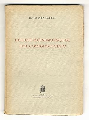 La legge 31 gennaio 1926, n. 100 ed il Consiglio di Stato.