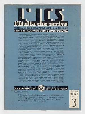 ITALIA (L') che scrive. Rassegna critico-bibliografica per l'Italia che legge. Diretta da A.F. Fo...