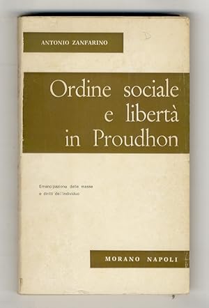 Ordine sociale e libertà in Proudhon.