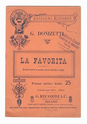 Seller image for La Favorita. Dramma serio in quattro atti [.]. Tradotto da F. Jannetti. Musica di Gaetano Donizetti. for sale by Libreria Oreste Gozzini snc