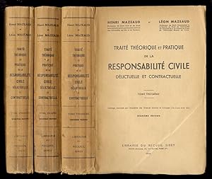 Traité théorique et pratique de la Responsabilité Civile délictuelle et contractuelle. Préface de...