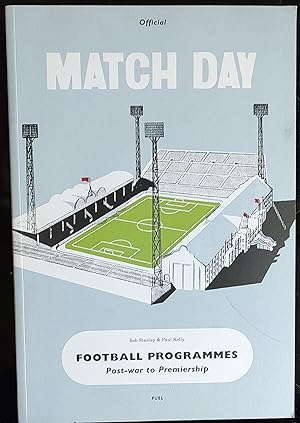 Match Day: Football Programmes Post-war to Premiership