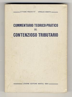 Commentario teorico-pratico del contenzioso tributario.