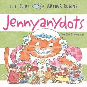 Bild des Verkufers fr Jennyanydots : The Old Gumbie Cat zum Verkauf von Smartbuy