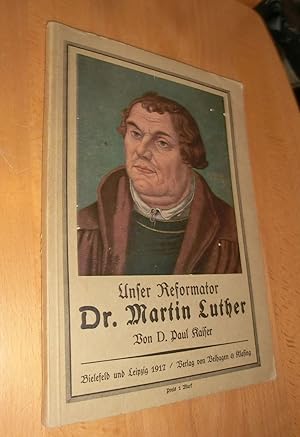 Bild des Verkufers fr Unser Reformator Dr. Martin Luther zum Verkauf von Dipl.-Inform. Gerd Suelmann