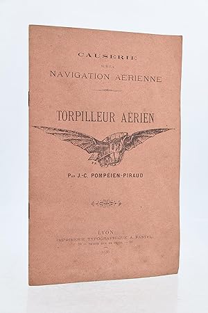 Causerie sur la navigation aérienne - Torpilleur aérien