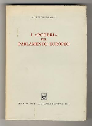 Bild des Verkufers fr I "poteri" del parlamento europeo. zum Verkauf von Libreria Oreste Gozzini snc