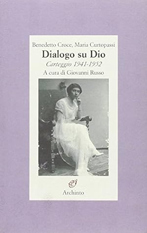 Seller image for Dialogo su Dio. Carteggio 1941-1952 for sale by librisaggi