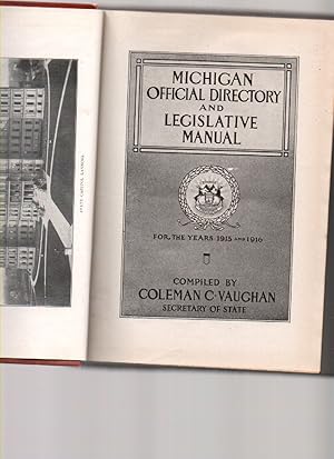 Image du vendeur pour Michigan Official Directory and Legislative Manual for the Years 1915 and 1916 mis en vente par Mossback Books