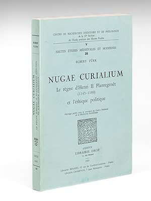 Bild des Verkufers fr Nugae Curialium. Le rgne d'Henri II Plantagent (1145-1189) et l'thique politique zum Verkauf von Librairie du Cardinal