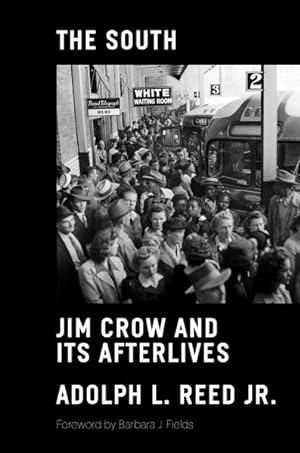 Seller image for South : Jim Crow and Its Afterlives for sale by GreatBookPrices