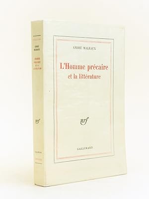 L'Homme Précaire et la Littérature. [ Edition originale ]