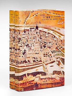 Bild des Verkufers fr La ville de Poitiers  la fin du Moyen-Age. Une capitale rgionale. (2 Tomes - Complet) zum Verkauf von Librairie du Cardinal