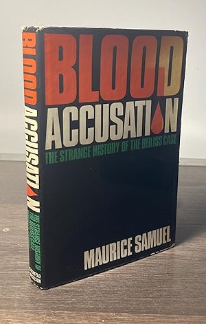 Blood Accusation_ The Strange History of the Beiliss Case