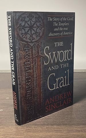 Seller image for The Sword and the Grail for sale by San Francisco Book Company